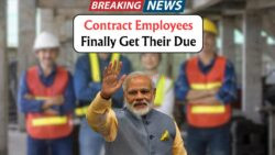 ₹8.5 Lakh Salary Hike for Contract Employees – Govt Greenlights Promotion and Pension Too
